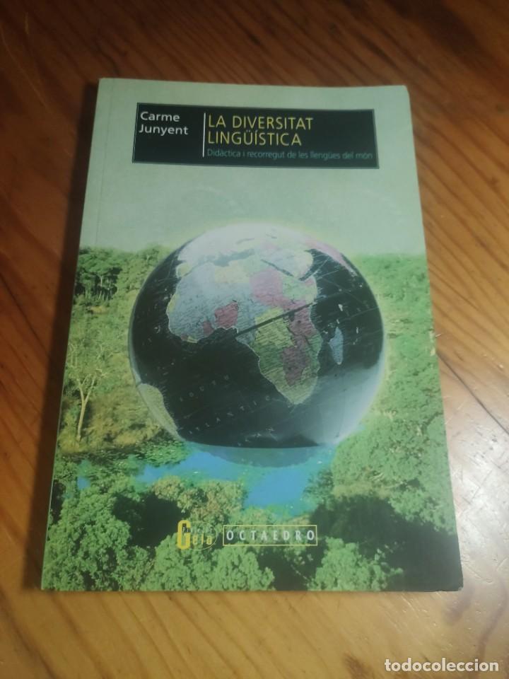 Libros de segunda mano: La diversitat ling&uuml;&iacute;stica. Carme Junyent. Octaedro. Projecte Gela. - Foto 1