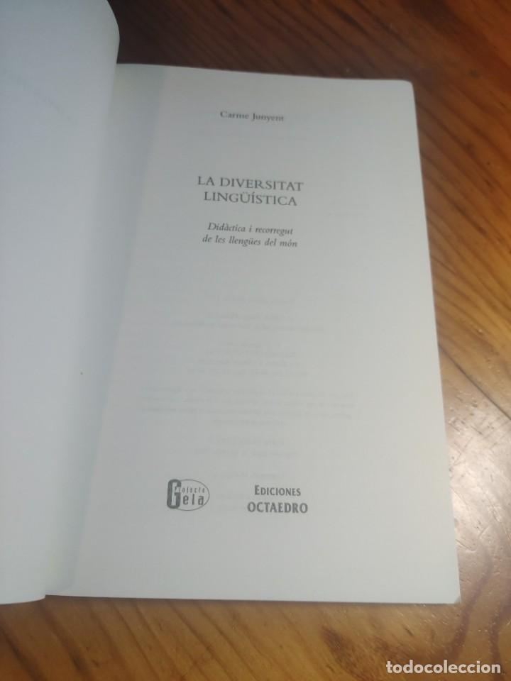 Libros de segunda mano: La diversitat ling&uuml;&iacute;stica. Carme Junyent. Octaedro. Projecte Gela. - Foto 4