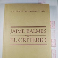 Libros de segunda mano: JAIME BALMES. EL CRITERIO