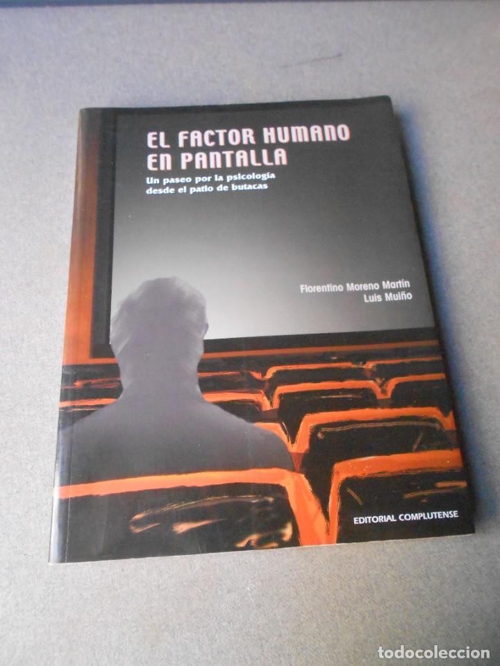 Libros de segunda mano: EL FACTOR HUMANO EN PANTALLA - Foto 1