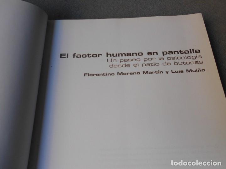 Libros de segunda mano: EL FACTOR HUMANO EN PANTALLA - Foto 3
