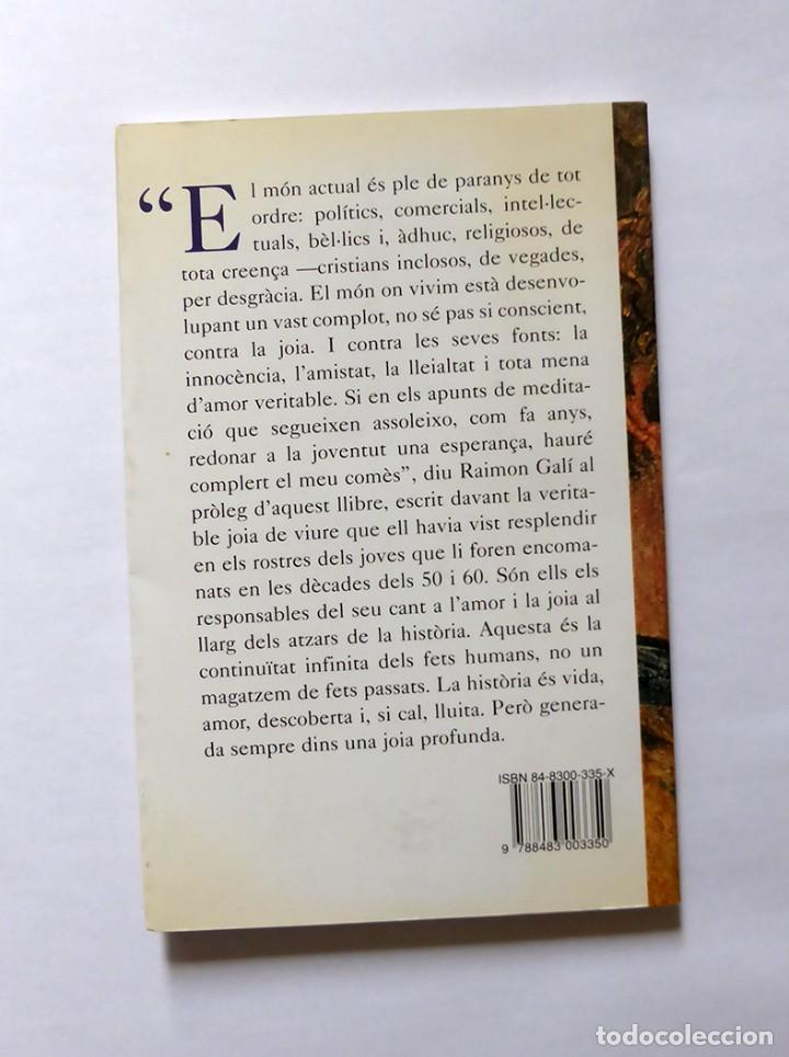 Libros de segunda mano: LAMOR EN LA HIST&Ograve;RIA - RAIMON GAL&Iacute; - Foto 3