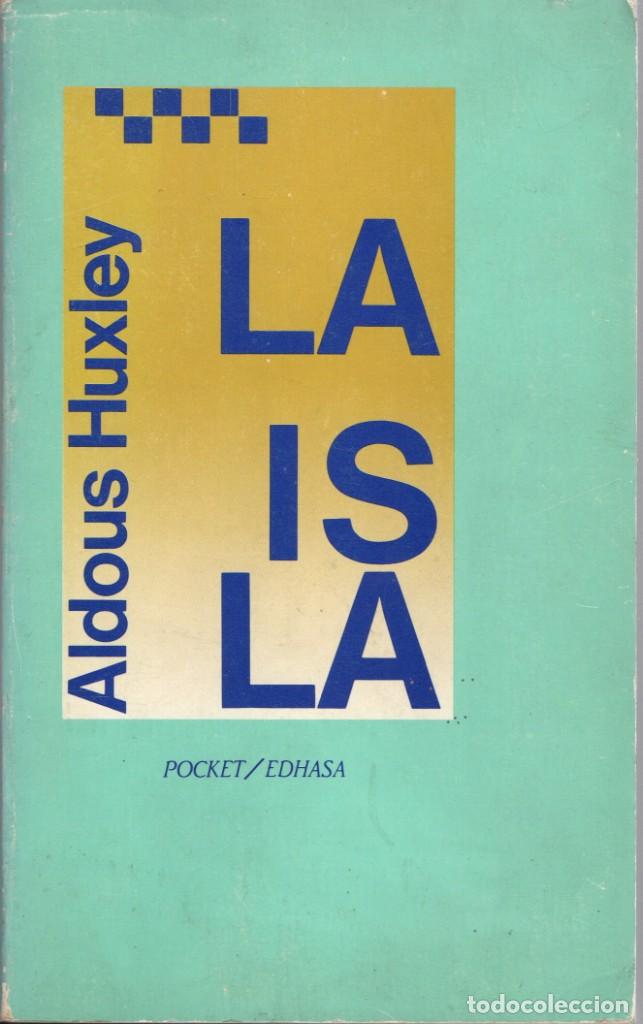 Libros de segunda mano: LA ISLA ALDOUS HUXLEY 1986 EDHASA - Foto 1