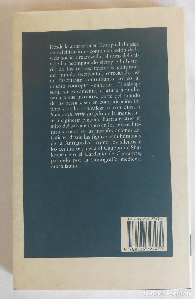 Libros de segunda mano: EL SALVAJE EN EL ESPEJO - ROGER BARTRA ED. DESTINO - Foto 2