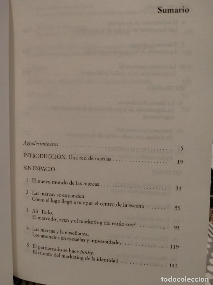 Libros de segunda mano: NAOMI KLEIN. EL PODER DE LAS MARCAS .(NO LOGO).PA&Iacute;DOS - Foto 2
