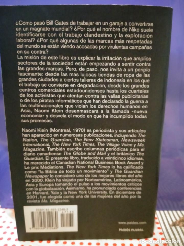 Libros de segunda mano: NAOMI KLEIN. EL PODER DE LAS MARCAS .(NO LOGO).PA&Iacute;DOS - Foto 5