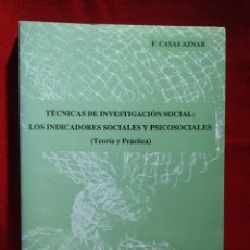 Libros de segunda mano: 1989. TÉCNICAS DE INVESTIGACIÓN SOCIAL. CASAS AZNAR.