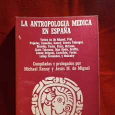 Libros de segunda mano: 1980. LA ANTROPOLOGÍA MÉDICA EN ESPAÑA.. Lote 304237998