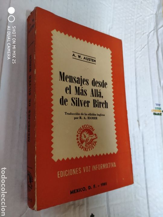 Libros de segunda mano: MENSAJES DESDE EL M&Aacute;S ALLA, DE SILVER BIRCH. VOZ INFORMATIVA. M&Eacute;XICO, 1961