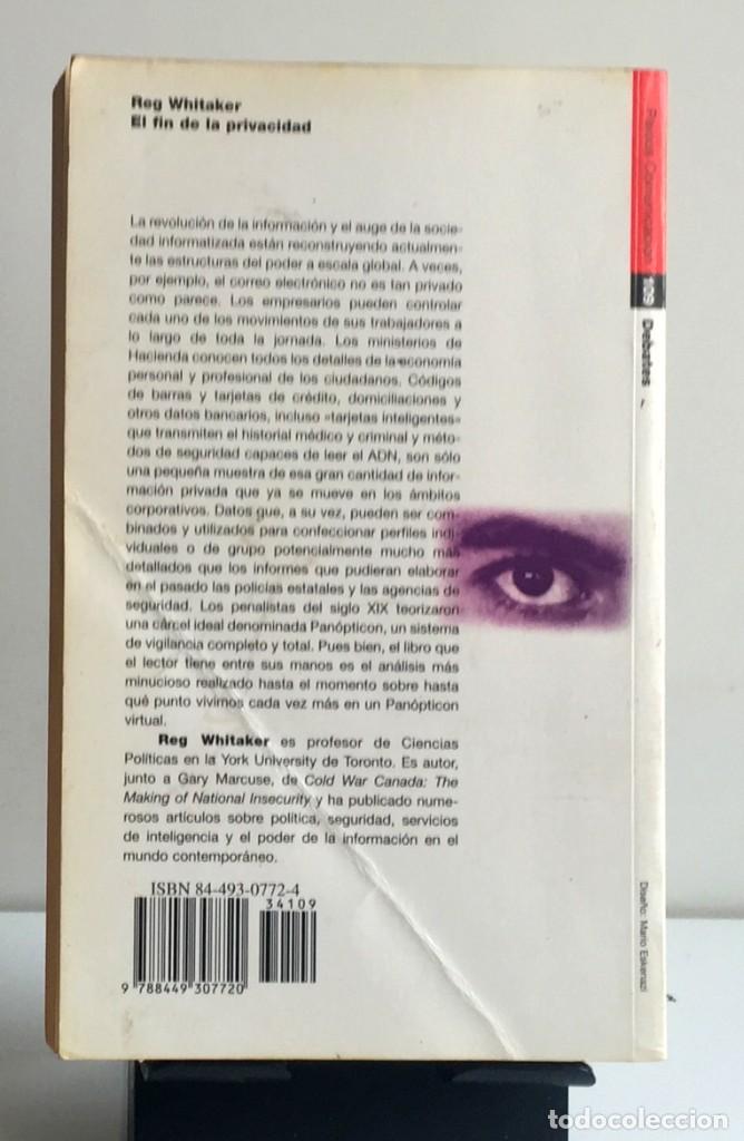 Libros de segunda mano: EL FIN DE LA PRIVACIDAD. R. Whitaker - Foto 2