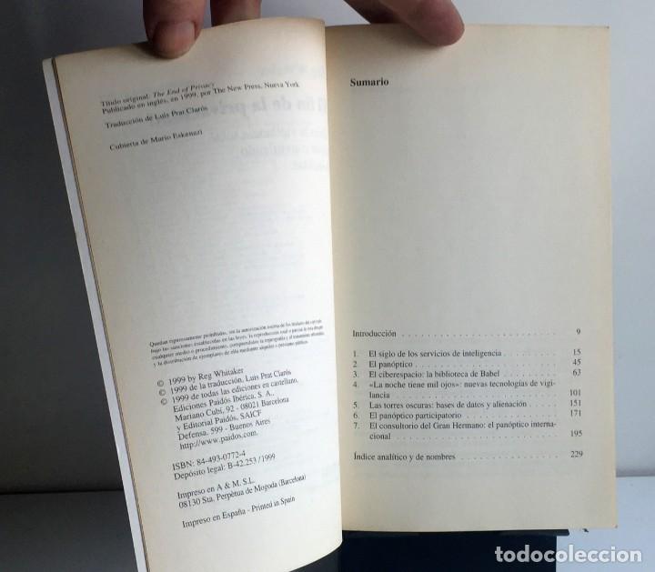 Libros de segunda mano: EL FIN DE LA PRIVACIDAD. R. Whitaker - Foto 3