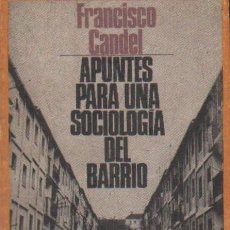 Libros de segunda mano: APUNTES PARA UNA SOCIOLOGIA DEL BARRIO. A-SOC-050. Lote 313323618