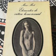 Libros de segunda mano: MARIO MIELI. ELEMENTOS DE CRÍTICA HOMOSEXUAL. EDICIONES. ANAGRAMA, 1979. Lote 313502473