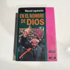 Libros de segunda mano: DES. EN EL NOMBRE DE DIOS - MANUEL LEGUINECHE, PLAZA & JANES, 1° EDICIÓN 1992.. Lote 313758483