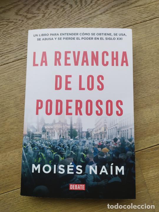 Libri di seconda mano: LA REVANCHA DE LOS PODEROSOS MOISES NAIM