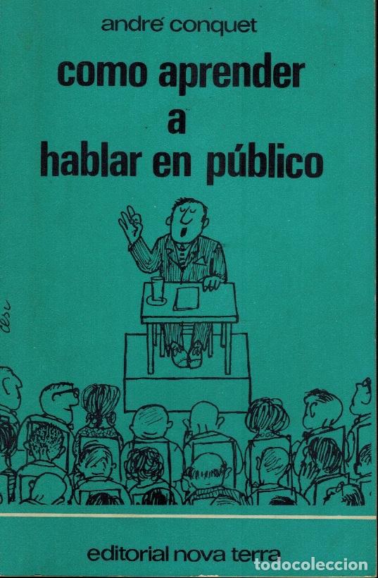 Libros de segunda mano: C&Oacute;MO APRENDER A HABLAR EN P&Uacute;BLICO - Foto 1