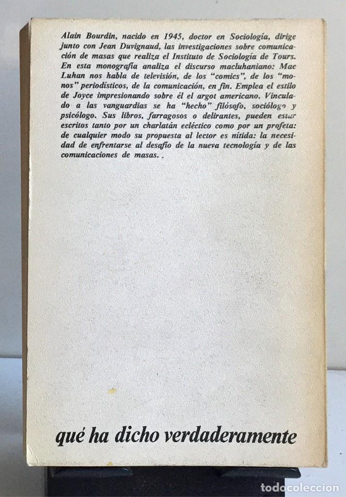 Libros de segunda mano: QU&Eacute; HA DICHO VERDADERAMENTE MAC LUHAN. Alan Bourdin - Foto 2