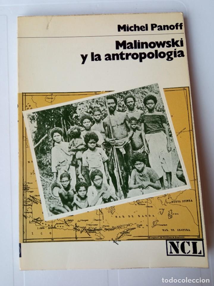 Libros de segunda mano: Malinowski y la antropolog&iacute;a. Autor: Michel Panoff - Foto 1