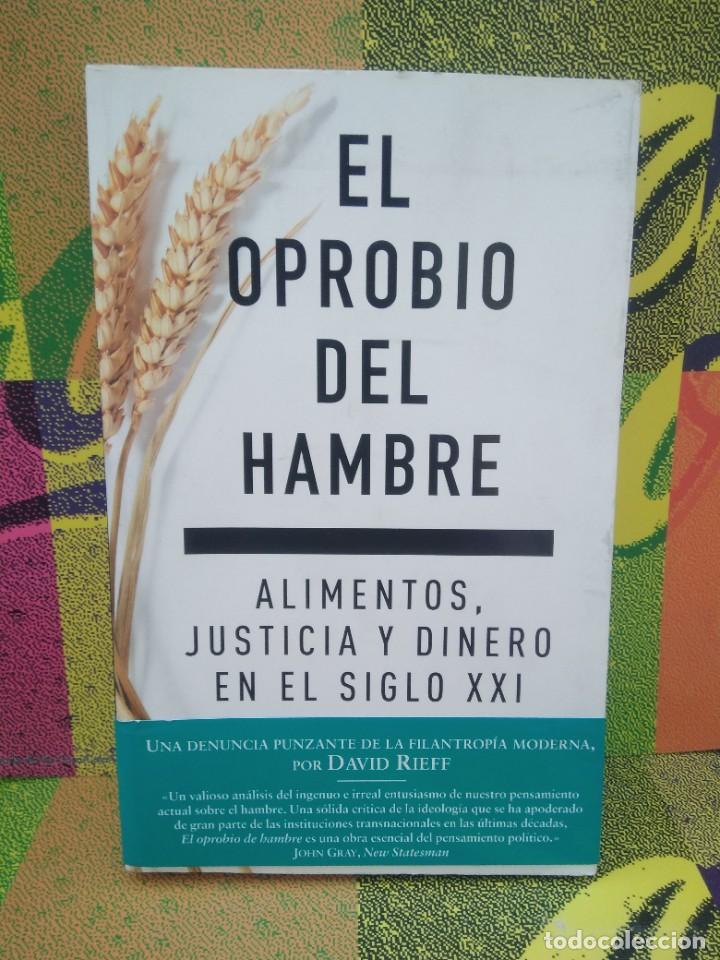 Libros de segunda mano: Libro El Oprobio del hambre, David Rieff - Foto 2