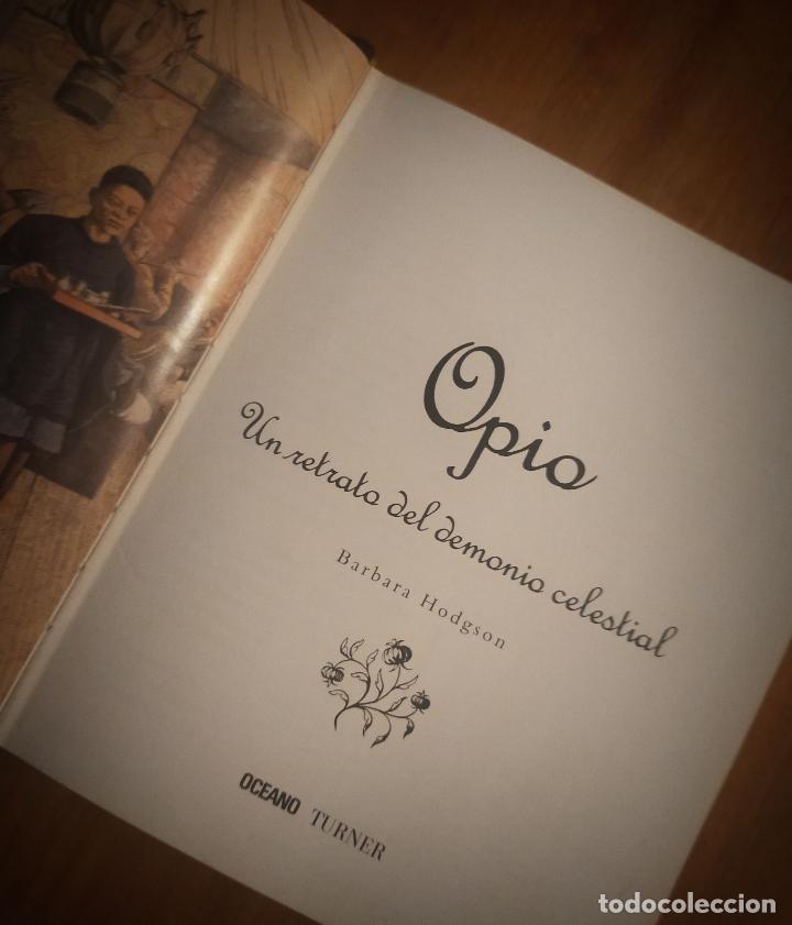 Libros de segunda mano: OPIO, UN RETRATO DEL DEMONIO CELESTIAL - Foto 3