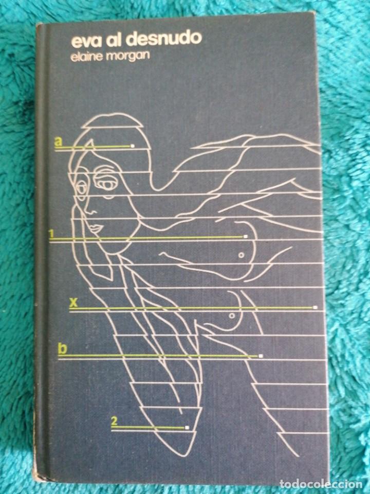 Libros de segunda mano: EVA AL DESNUDO - Foto 1