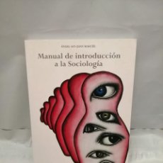 Libros de segunda mano: MANUAL DE INTRODUCCIÓN A LA SOCIOLOGÍA (PRIMERA EDICIÓN). Lote 334960213