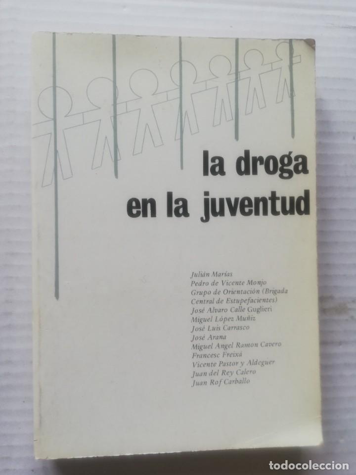 Libros de segunda mano: LA DROGA EN LA JUVENTUD. VVAA. Karpos 1981 - Foto 1