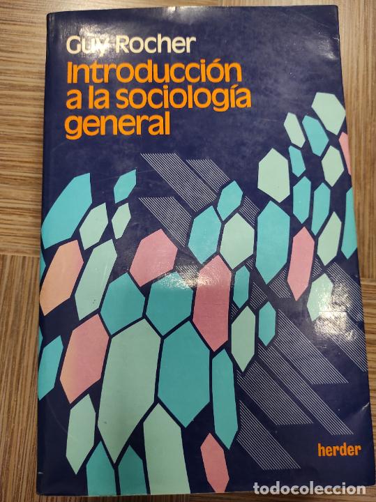 Libros de segunda mano: INTRODUCCION A LA SOCIOLOGIA GENERAL - ROCHER, GUY - Foto 1