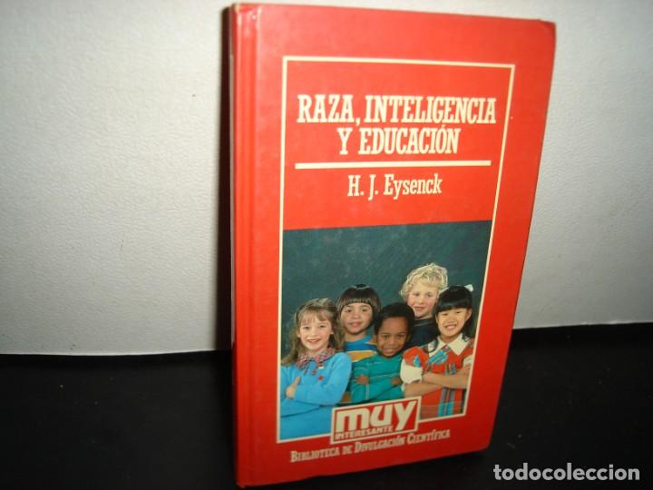 Libros de segunda mano: 11- RAZA, INTELIGENCIA Y EDUCACI&Oacute;N - H. J. EYSENCK - Foto 1