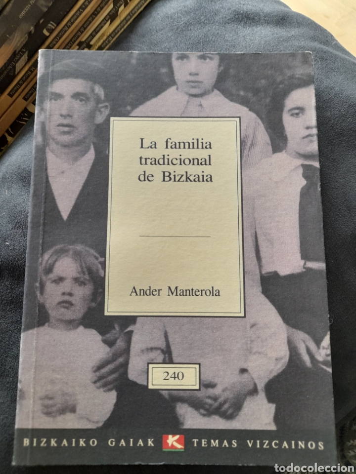 Libros de segunda mano: La familia tradicional de Bizkaia. Ander Manterola