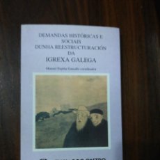 Libros de segunda mano: DEMANDAS HISTÓRICAS E SOCIAIS DUNHA REESTRUTURACIÓN DA IGREXA CATÓLICA. ESPIÑA GAMALLO. DO CASTRO