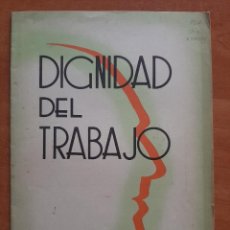 Libros de segunda mano: 1950 ? DIGNIDAD DEL TRABAJO - SANTIAGO GANDUGLIA. Lote 346487173