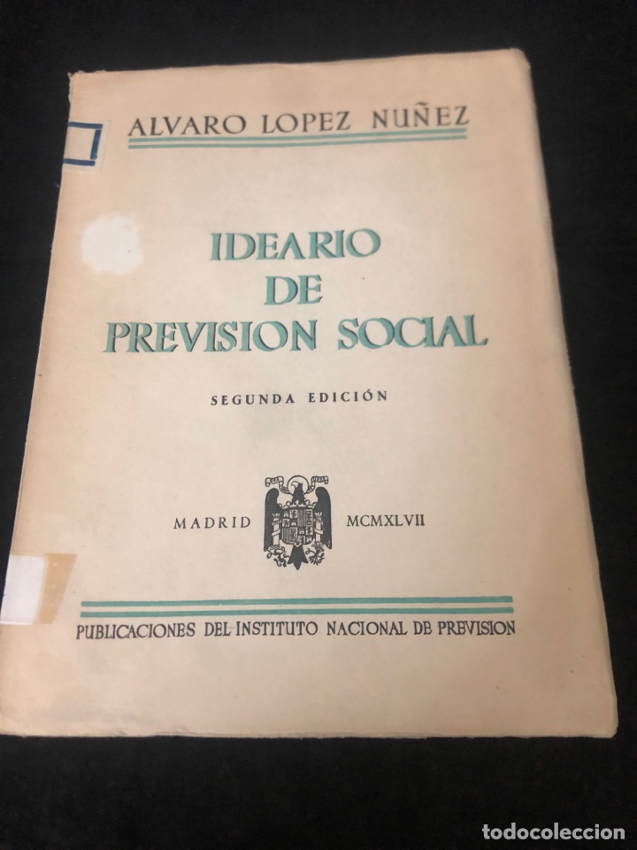 Libros de segunda mano: IDEARIO DE PREVISI&Oacute;N SOCIAL, A&Ntilde;O 1947. - Foto 1