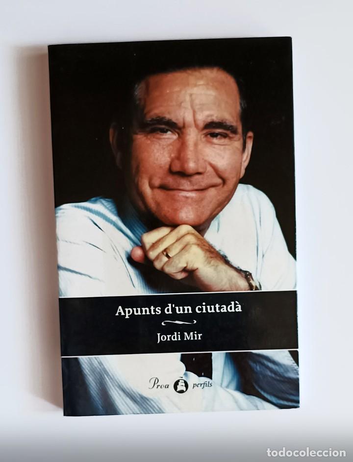 Libros de segunda mano: APUNTS DUN CIUTAD&Agrave; - JORDI MIR - Foto 1