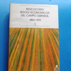 Libros de segunda mano: INDICADORES SOCIO-ECONÓMICOS DEL CAMPO ESPAÑOL AÑO 1971. 2 TOMOS. Lote 350164304