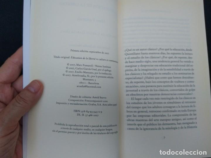 Libros de segunda mano: Libro La educaci&oacute;n de la libertad de Marc Fumaroli, Ed. Arcadia, 2007 - Foto 2