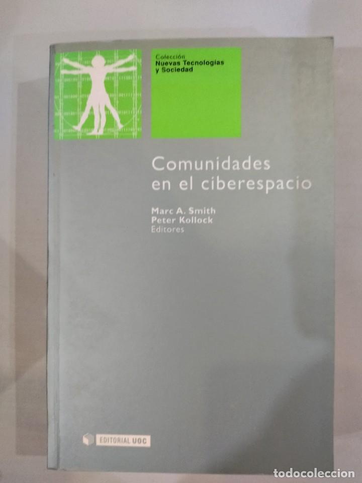 Libros de segunda mano: Comunidades en el ciberespacio - Marc A. Smith / Peter Kollock (eds.) - Foto 1