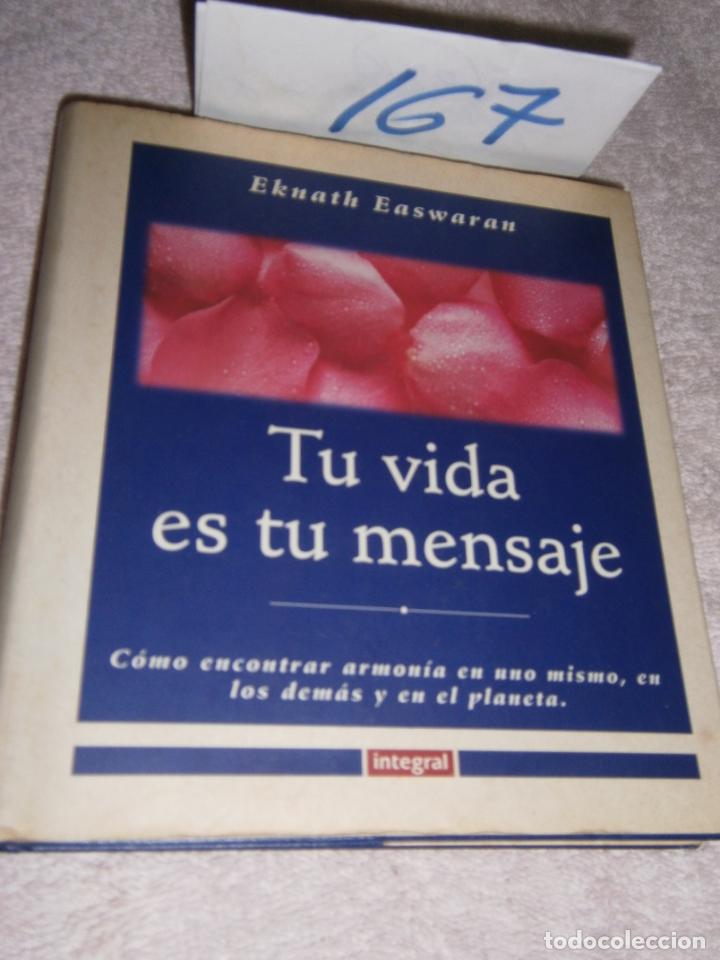 Libros de segunda mano: TU VIDA ES TU MENSAJE - Foto 1