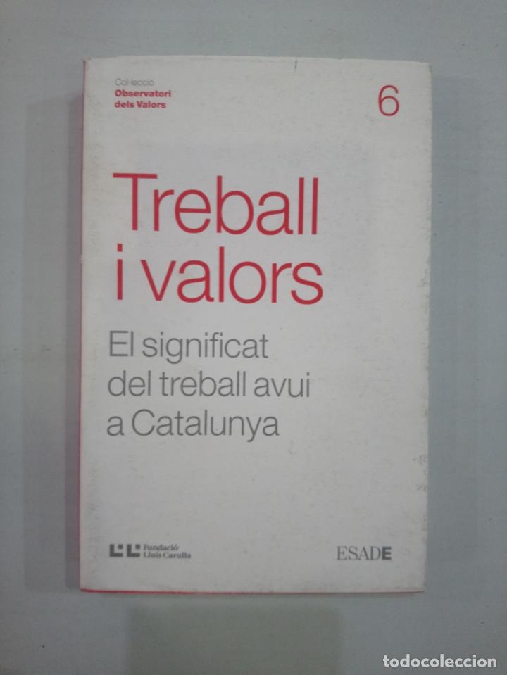 Libros de segunda mano: V.A. - Treball i Valors - Foto 1