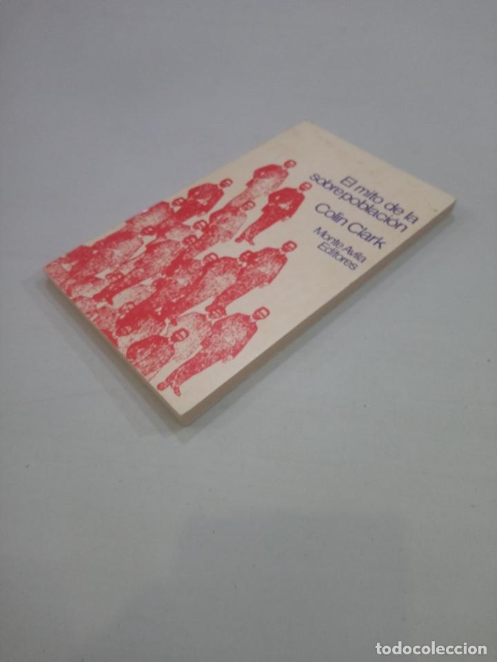 Libros de segunda mano: Colin Clark - El mito de la sobrepoblaci&oacute;n - Foto 2
