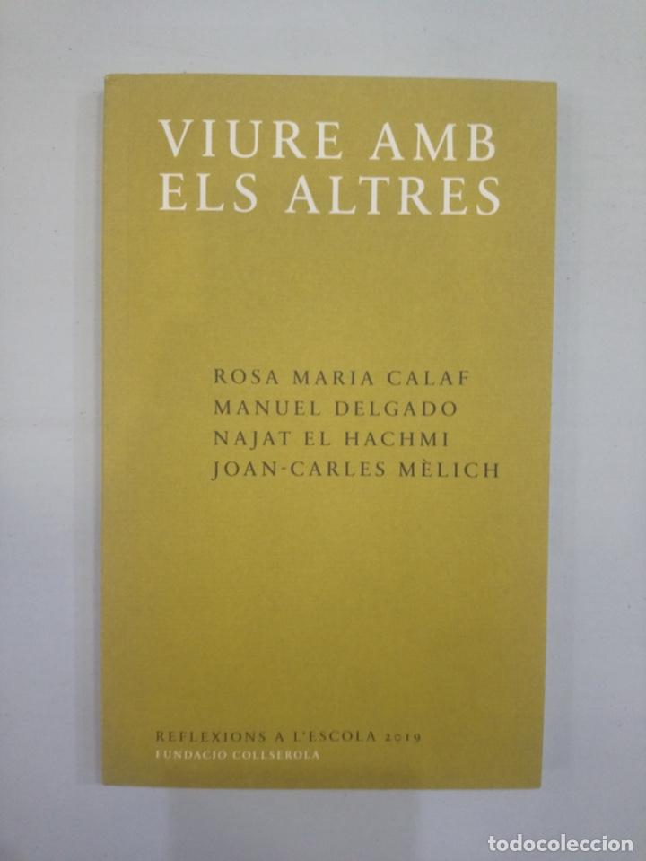 Libros de segunda mano: V.A. - Viure amb els altres - Foto 1