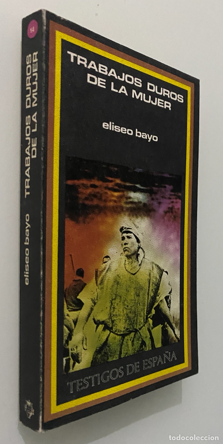 Libros de segunda mano: Trabajos duros de la mujer - BAYO, Eliseo - Foto 3
