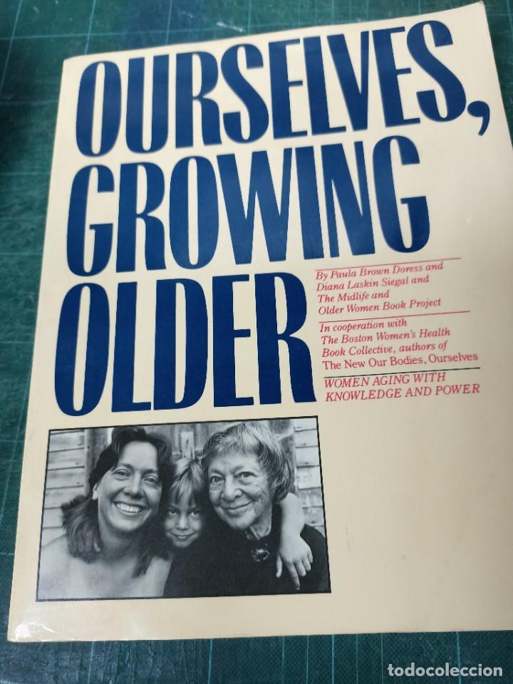 Libros de segunda mano: Ourselves, growing older. - Foto 1