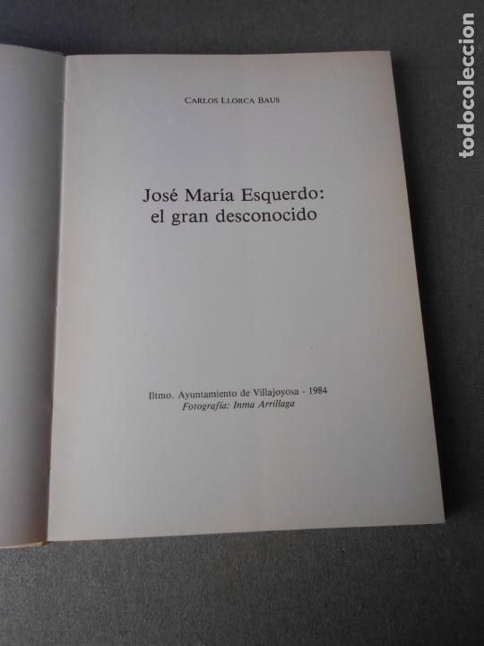Libros de segunda mano: JOSE MARIA ESQUERDO: EL GRAN DESCONOCIDO. - Foto 3