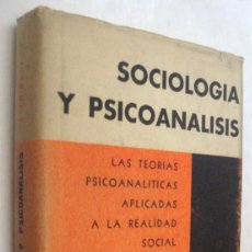 Libros de segunda mano: (P1) SOCIOLOGIA Y PSICOANALISIS - APLICADAS A LA REALIDAD SOCIAL - ROGER BASTIDE. Lote 360922785