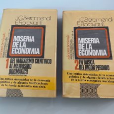 Livres d'occasion: MISERIA DE LA ECONOMÍA. BERAMENDI Y FIORAVANTI. VOLUMEN 1 Y 2 EDICIONES PENÍNSULA 1 ED 1974. Lote 362590140