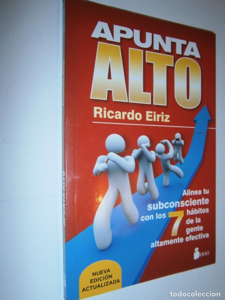Libros de segunda mano: APUNTA ALTO - RICARDO EIRIZ - LCA - Foto 1