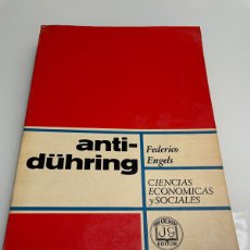Libros de segunda mano: ANTI DUHRING. FEDERICO ENGELS. GRIJALBO EDICIONES. MEXICO 1968