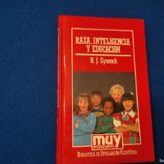 Libros de segunda mano: RAZA, INTELIGENCIA Y EDUCACIÓN ED. ORBIS 1987 MUY INTERESANTE. Lote 366168216