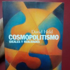 Libros de segunda mano: DAVID HELD: COSMOPOLITISMO. IDEALES Y REALIDADES (SUBRAYADO). Lote 366736191